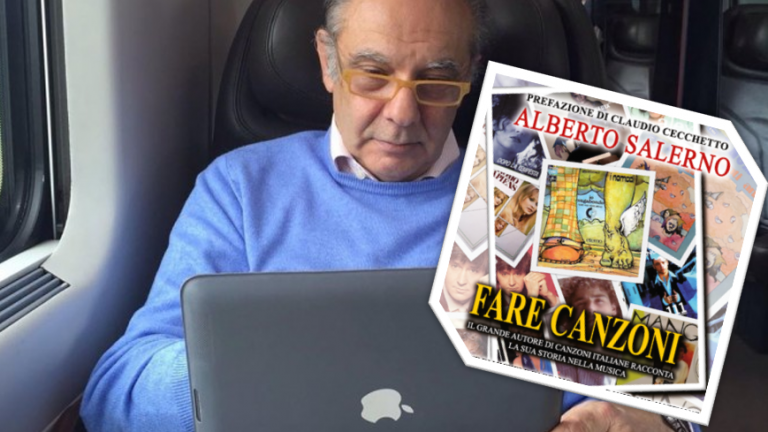 Tratto dal libro “Fare Canzoni” di Alberto Salerno – 1ma Puntata