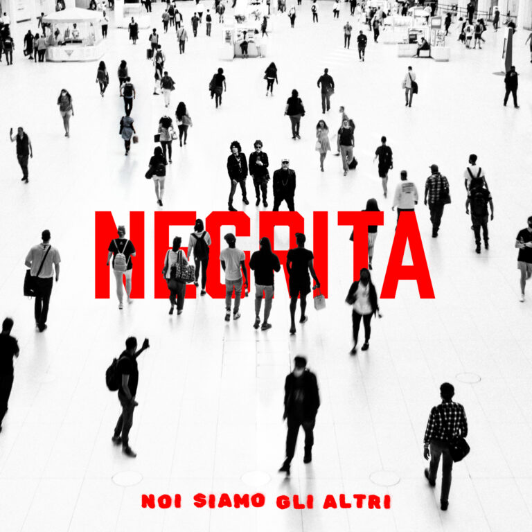 NEGRITA : NUOVO INEDITO “NOI SIAMO GLI ALTRI” – A MARZO IL NUOVO ALBUM “CANZONI PER ANNI SPIETATI”