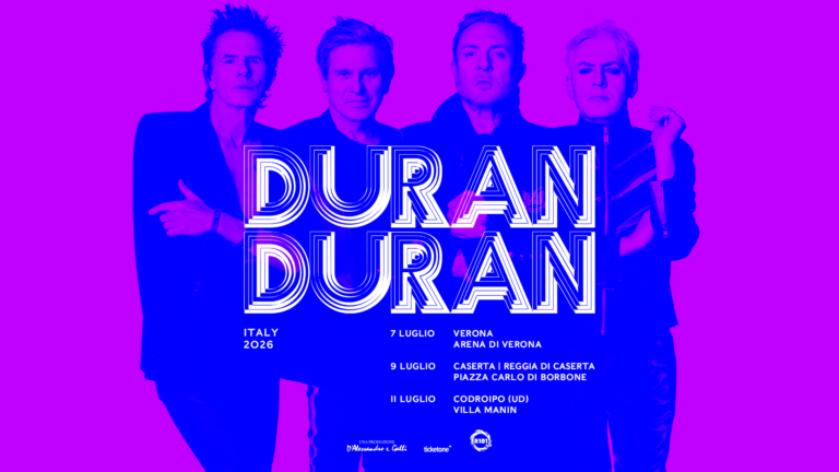 I DURAN DURAN TORNANO IN ITALIA PER TRE CONCERTI EVENTO